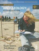 Archaeology: An Introduction Cover des Buches Archaeology: An Introduction (ISBN: 9780415496391)