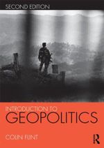 Introduction to Geopolitics Cover des Buches Introduction to Geopolitics (ISBN: 9780415667739)