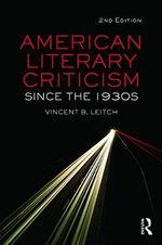 American Literary Criticism Since the 1930s Cover des Buches American Literary Criticism Since the 1930s (ISBN: 9780415778183)