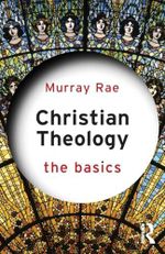 Christian Theology: The Basics Cover des Buches Christian Theology: The Basics (ISBN: 9780415814942)