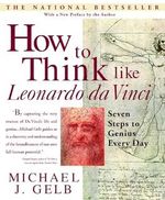 How to Think Like Leonardo da Vinci: Seven Steps to Genius Every Day Cover des Buches How to Think Like Leonardo da Vinci: Seven Steps to Genius Every Day (ISBN: 9780440508274)