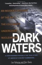 Dark Waters:An Insider's Account of the NR-1:The Cold War's UndercoverNuclear Sub: An Insider's Account of the NR-1 The Cold War's Undercover Nuclear Sub Cover des Buches Dark Waters:An Insider's Account of the NR-1:The Cold War's UndercoverNuclear Sub: An Insider's Account of the NR-1 The Cold War's Undercover Nuclear Sub (ISBN: 9780451211613)