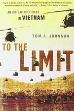 To the Limit: An Air Cav Huey Pilot in Vietnam Cover des Buches To the Limit: An Air Cav Huey Pilot in Vietnam (ISBN: 9780451222183)
