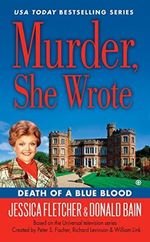 Murder, She Wrote: Death of a Blue Blood Cover des Buches Murder, She Wrote: Death of a Blue Blood (ISBN: 9780451468260)