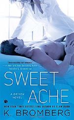 Sweet Ache (Driven Novel) Cover des Buches Sweet Ache (Driven Novel) (ISBN: 9780451473936)