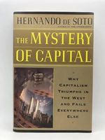 The Mystery Of Capital Why Capitalism Succeeds In The West And Fails Everywhere Else Cover des Buches The Mystery Of Capital Why Capitalism Succeeds In The West And Fails Everywhere Else (ISBN: 9780465016143)