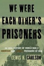 We Were Each Other's Prisoners Cover des Buches We Were Each Other's Prisoners (ISBN: 9780465091232)