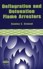 Deflagration and Detonation Flame Arresters Cover des Buches Deflagration and Detonation Flame Arresters (ISBN: 9780470935644)