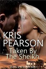 Taken by the Sheikh: Sexy contemporary sheikh kidnap romance (Sheikhs of Al Sounam Book 1) Cover des Buches Taken by the Sheikh: Sexy contemporary sheikh kidnap romance (Sheikhs of Al Sounam Book 1) (ISBN: 9780473205195)