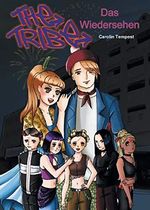 The Tribe - Das Wiedersehen (The Tribe Manga, Band 1) Cover des Buches The Tribe - Das Wiedersehen (The Tribe Manga, Band 1) (ISBN: 9780473507237)