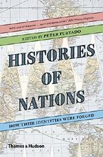 Histories of Nations: How Their Identities Were Forged Cover des Buches Histories of Nations: How Their Identities Were Forged (ISBN: 9780500293003)