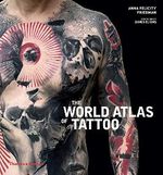 The World Atlas of Tattoo Cover des Buches The World Atlas of Tattoo (ISBN: 9780500294970)
