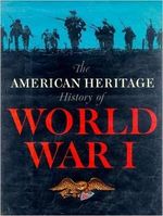 The American Heritage History of World War I Cover des Buches The American Heritage History of World War I (ISBN: 9780517385555)