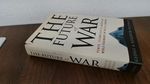 The Future of War: Power, Technology, and American World Dominance in the 21st Century Cover des Buches The Future of War: Power, Technology, and American World Dominance in the 21st Century (ISBN: 9780517704035)