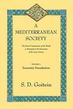 A Mediterranean Society: The Jewish Communities of the Arab World as Portrayed in the Documents of the Cairo Geniza, Economic Foundations: The Jewish ... Volume 6 (Near Eastern Center, UCLA, Band 6) Cover des Buches A Mediterranean Society: The Jewish Communities of the Arab World as Portrayed in the Documents of the Cairo Geniza, Economic Foundations: The Jewish ... Volume 6 (Near Eastern Center, UCLA, Band 6) (ISBN: 9780520221581)