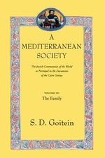 Mediterranean Society: The Jewish Communities of the Arab World as Portrayed in the Documents of the Cairo Geniza, The Family: The Jewish Communities ... Volume 6 (Near Eastern Center, UCLA, Band 6) Cover des Buches Mediterranean Society: The Jewish Communities of the Arab World as Portrayed in the Documents of the Cairo Geniza, The Family: The Jewish Communities ... Volume 6 (Near Eastern Center, UCLA, Band 6) (ISBN: 9780520221604)
