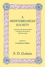 A Mediterranean Society: The Jewish Communities of the Arab World as Portrayed in the Documents of the Cairo Geniza, Cumulative Indices (Near Eastern Center, UCLA, Band 6) Cover des Buches A Mediterranean Society: The Jewish Communities of the Arab World as Portrayed in the Documents of the Cairo Geniza, Cumulative Indices (Near Eastern Center, UCLA, Band 6) (ISBN: 9780520221642)