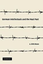 German Intellectuals and the Nazi Past Cover des Buches German Intellectuals and the Nazi Past (ISBN: 9780521145718)
