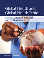 Global Health and Global Health Ethics Cover des Buches Global Health and Global Health Ethics (ISBN: 9780521146777)