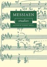 Messiaen Studies (Cambridge Composer Studies) Cover des Buches Messiaen Studies (Cambridge Composer Studies) (ISBN: 9780521174534)