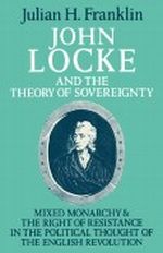 John Locke and the Theory of Sovereignty Cover des Buches John Locke and the Theory of Sovereignty (ISBN: 9780521285476)