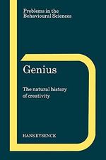 Genius: Natural History Creativity: The Natural History of Creativity (Problems in the Behavioural Sciences, Band 12) Cover des Buches Genius: Natural History Creativity: The Natural History of Creativity (Problems in the Behavioural Sciences, Band 12) (ISBN: 9780521485081)