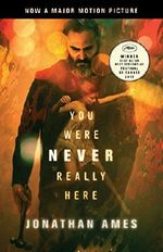You Were Never Really Here (English Edition) Cover des Buches You Were Never Really Here (English Edition) (ISBN: 9780525562900)