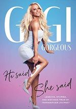 He Said, She Said: Lessons, Stories, and Mistakes from My Transgender Journey Cover des Buches He Said, She Said: Lessons, Stories, and Mistakes from My Transgender Journey (ISBN: 9780525573425)