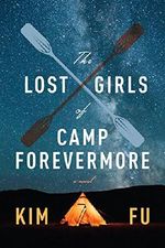 The Lost Girls of Camp Forevermore Cover des Buches The Lost Girls of Camp Forevermore (ISBN: 9780544098268)