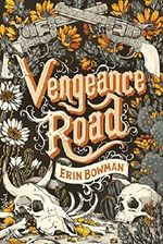 Vengeance Road Cover des Buches Vengeance Road (ISBN: 9780544466388)