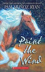 Paint the Wind Cover des Buches Paint the Wind (ISBN: 9780545101769)