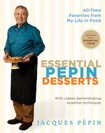Essential Pepin Desserts: 160 All-Time Favorites from My Life in Food (English Edition) Cover des Buches Essential Pepin Desserts: 160 All-Time Favorites from My Life in Food (English Edition) (ISBN: 9780547394015)