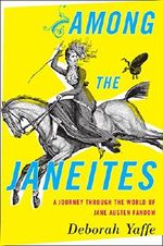 Among the Janeites: A Journey Through the World of Jane Austen Fandom Cover des Buches Among the Janeites: A Journey Through the World of Jane Austen Fandom (ISBN: 9780547757735)