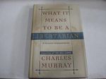 What It Means to Be a Libertarian: A Personal Interpretation Cover des Buches What It Means to Be a Libertarian: A Personal Interpretation (ISBN: 9780553069280)