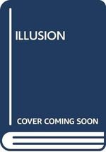 ILLUSION Cover des Buches ILLUSION (ISBN: 9780553081459)