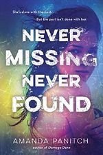 Never Missing, Never Found Cover des Buches Never Missing, Never Found (ISBN: 9780553507652)