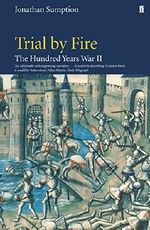Hundred Years War Vol 2: Trial By Fire Cover des Buches Hundred Years War Vol 2: Trial By Fire (ISBN: 9780571207374)