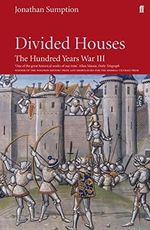 Hundred Years War Vol 3: Divided Houses Cover des Buches Hundred Years War Vol 3: Divided Houses (ISBN: 9780571240128)