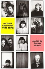 We Don't Know What We're Doing: Stories Cover des Buches We Don't Know What We're Doing: Stories (ISBN: 9780571317011)