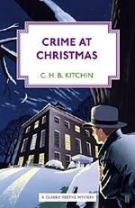 Crime at Christmas (Malcolm Warren Mysteries Book 2) Cover des Buches Crime at Christmas (Malcolm Warren Mysteries Book 2) (ISBN: 9780571325948)