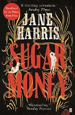 Sugar Money Cover des Buches Sugar Money (ISBN: 9780571336968)