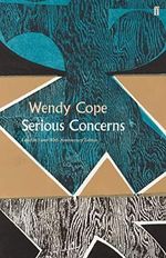 Serious Concerns: Wendy Cope - Faber 90 (Faber Poetry) Cover des Buches Serious Concerns: Wendy Cope - Faber 90 (Faber Poetry) (ISBN: 9780571352333)
