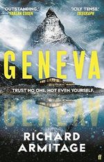 Geneva: 'One of the best thrillers I've read' A. J. Finn Cover des Buches Geneva: 'One of the best thrillers I've read' A. J. Finn (ISBN: 9780571384396)