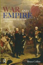 War and Empire: The Expansion of Britain, 1790-1830 (Modern Wars in Perspective) Cover des Buches War and Empire: The Expansion of Britain, 1790-1830 (Modern Wars in Perspective) (ISBN: 9780582494220)