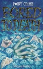 Bored to Death (Point Crime) Cover des Buches Bored to Death (Point Crime) (ISBN: 9780590190954)