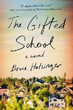 The Gifted School: A Novel Cover des Buches The Gifted School: A Novel (ISBN: 9780593084502)
