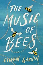 The Music of Bees: A Novel Cover des Buches The Music of Bees: A Novel (ISBN: 9780593185032)