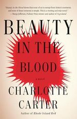 Beauty in the Blood: A Novel Cover des Buches Beauty in the Blood: A Novel (ISBN: 9780593467282)