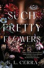 Such Pretty Flowers: A Novel Cover des Buches Such Pretty Flowers: A Novel (ISBN: 9780593500255)