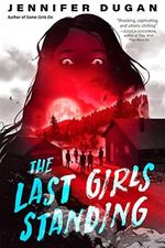 The Last Girls Standing (English Edition) Cover des Buches The Last Girls Standing (English Edition) (ISBN: 9780593532072)